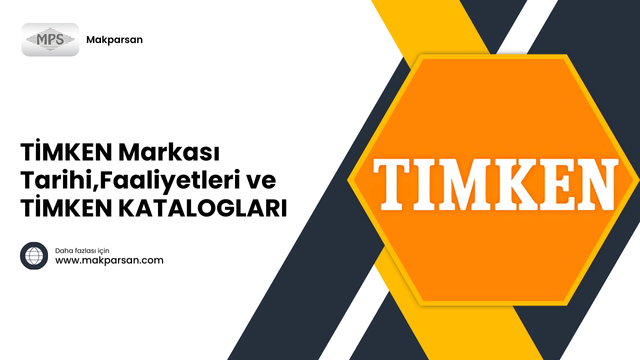 Timken Rulman, Timken Markası, Timken Katalogları.